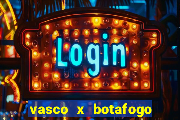 vasco x botafogo ao vivo futemax
